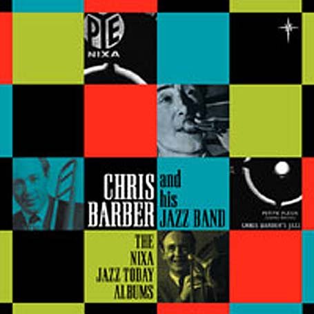 Chris Barber - Nixa Jazz Today - Zortam Music