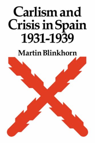 carlism and crisis in spain 1931 1939