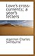 Love's cross-currents;: A year's letters,