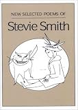 New Selected Poems of Stevie Smith