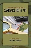 Student Guide to the Sarbanes-Oxley Act
