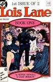 Lois Lane issue 1 of 2 (Lois Lane Book One: Lois Lane issue 1 of 2 (Lois Lane Book One: