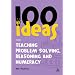 100 Ideas for Teaching Problem Solving, Reasoning and Numeracy (100 Ideas for the Early Years)