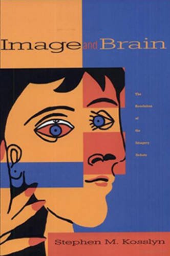 image and brain the resolution of the imagery debate