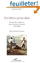 Ces b�tes qu'on abat : Journal d'un enqu�teur dans les abattoirs fran�ais (1993-2008)