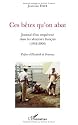 Ces b&ecirc;tes qu'on abat : Journal d'un enqu&ecirc;teur dans les abattoirs fran&ccedil;ais (1993-2008)