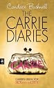 The Carrie Diaries - Carries Leben vor Sex and the City: Band 1