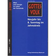 Gottes Volk, Lesejahr C 2001, 8 Hefte u. Sonderbd., H.2, Neujahr bis 8. Sonntag im Jahreskreis