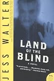Produkt-Bild: (LAND OF THE BLIND ) BY Walter, Jess (Author) Paperback Published on (09 , 2009)