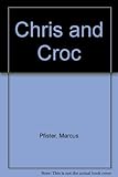 Chris & Croc