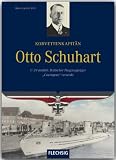 Produkt-Bild: Ritterkreuztr&auml;ger: Korvettenkapit&auml;n Otto Schuhart: U 29 meldet: Britischer Flugzeugtr&auml;ger "Courageos" versenkt: U 29 meldet: Britischer Flugzeugtr&auml;ger "Courageos" versenkt