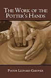 The Work of the Potter's Hands