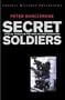Secret Soldiers: Special Forces in the War Against Terrorism (Cassell Military Paperbacks)
