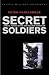 Secret Soldiers: Special Forces in the War Against Terrorism (Cassell Military Paperbacks)