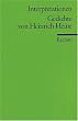 Interpretationen: Gedichte von Heinrich Heine: 14 Beitr�ge
