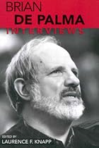 Brian De Palma: Interviews (Conversations with filmmakers series)
