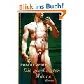 Die gesch�tzten M�nner: Roman
