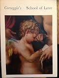 'The school of love' and Correggio's mythologies