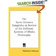 The Sarva Darsana Samgraha or Review of the Different Systems of Hindu Philosophy by  Madhava Acharya