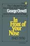 Collect Essay Orwell: The Collected Essays, Journalism And Letters Of George Orwell, Vol. 4, 1945-1950