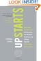 Upstarts!: How GenY Entrepreneurs are Rocking the World of Business and 8 Ways You Can Profit from Their Success