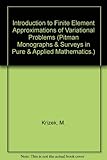 Finite element approximations of variational problems and appolications