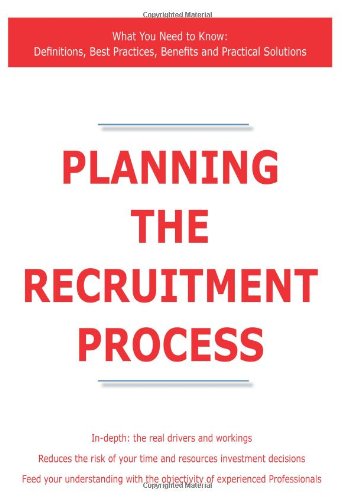 Textbook - Planning the Recruitment Process - What You Need to Know: Definitions, Best Practices, Benefits and Practical Solutions