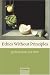 Ethics without Principles