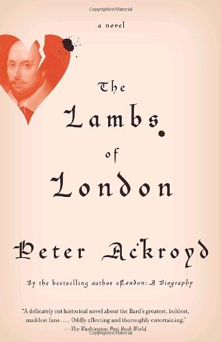 The Lambs of London by Peter Ackroyd