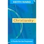 Christianity: A Guide for the Perplexed
