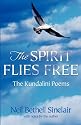 The Spirit Flies Free: The Kundalini Poems