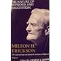 The Nature of Hypnosis and Suggestion (Collected Papers of Milton a. Erickson on Hypnosis) (v. 1)