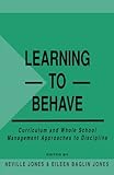 Learning to behave : curriculum and whole school management approaches to discipline