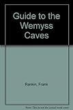 Guide to the Wemyss caves