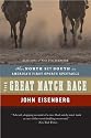 The Great Match Race: When North Met South in America's First Sports Spectacle
