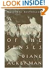 A Natural History of the Senses