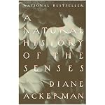 A Natural History of the Senses book cover