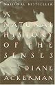 A Natural History of the Senses (Vintage)