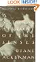 A Natural History of the Senses