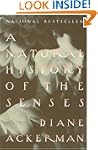 A Natural History of the Senses