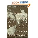 A Natural History of the Senses