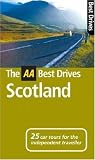 The AA Best Drives Scotland (AA Best Drives)