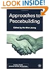 Approaches To Peacebuilding by