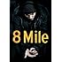 8 Mile