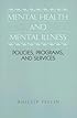 Mental Health and Mental Illness: Policies, Programs, and Services