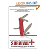 Survival+: Structuring Prosperity for Yourself and the Nation
