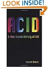 ACID: A New Secret History of LSD