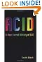 ACID: A New Secret History of LSD