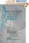 Rethinking Violence against Women (SAGE Series on Violence against Women)