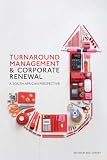 Turnaround Management and Corporate Renewal: A South African Perspective